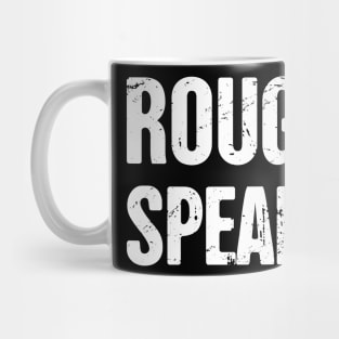 Peterson - Roughly Speaking Mug